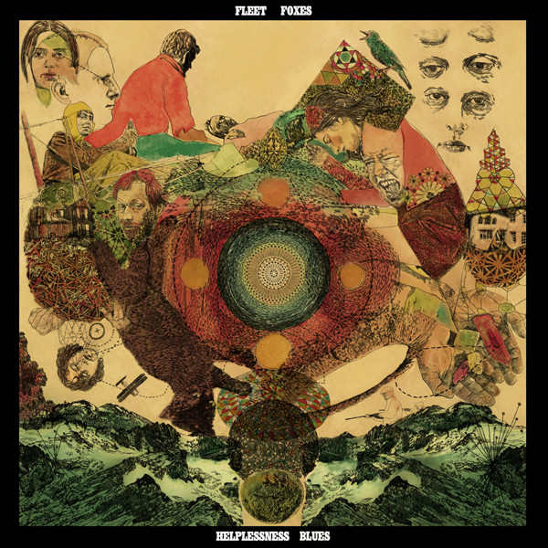 Fleet Foxes: Helplessness Blues (2011)